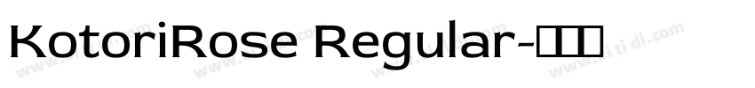 KotoriRose Regular字体转换